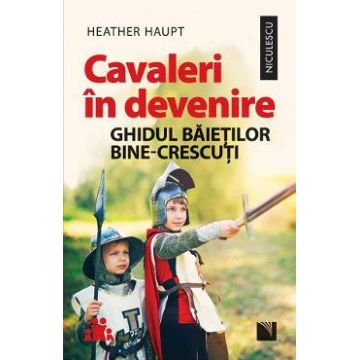 Cavaleri in devenire - Heather Haupt