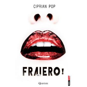 Fraiero! Vol.2 - Ciprian Pop