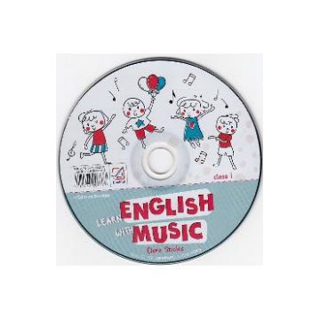 CD Learn English with Music - Clasa 1 - Elena Sticlea