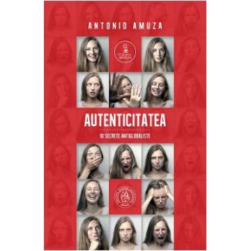 Autenticitatea - Antonio Amuza