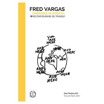 Omenirea in pericol - Fred Vargas
