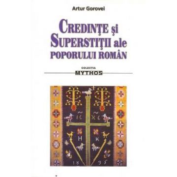 Credinte si superstitii ale poporului roman - Artur Gorovei