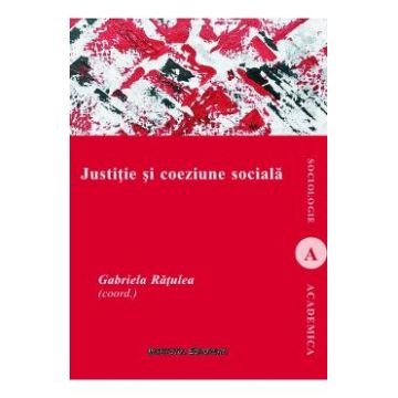 Justitie si coeziune sociala - Gabriela Ratulea