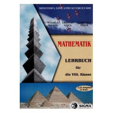 Matematica - Clasa 8 - Manual. Lb. germana - Mihaela Singer, Cristian Voica, Consuela Voica