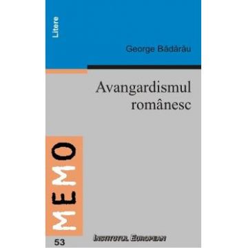 Avangardismul Romanesc - George Badarau