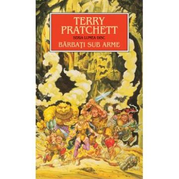 Barbati sub arme - Terry Pratchett