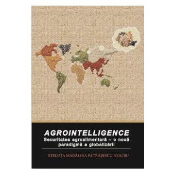 Agrointelligence - Steluta Madalina Patrasescu Neacsu