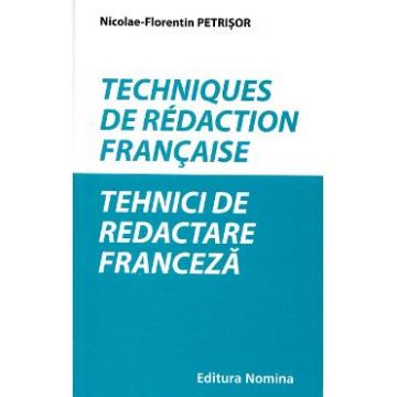 Tehnici de redactare franceza - Nicolae-Florentin Petrisor
