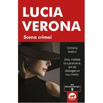 Scena crimei - Lucia Verona