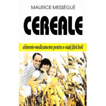 Cereale - Maurice Messegue
