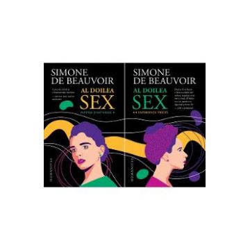 Al doilea sex. Vol.1 + Vol.2 - Simone de Beauvoir