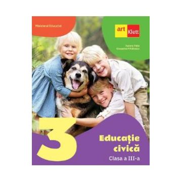 Educatie civica - Clasa 3 - Manual - Tudora Pitila, Cleopatra Mihailescu