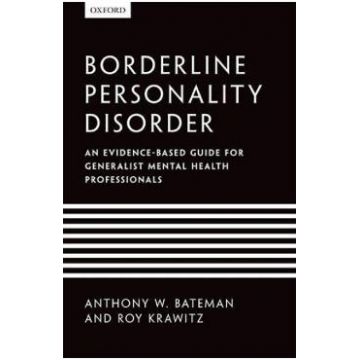 Borderline Personality Disorder - Anthony W. Bateman, Roy Krawitz