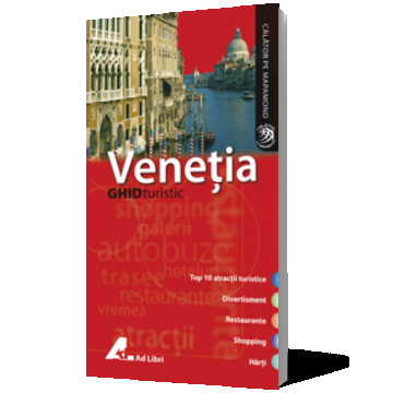 Veneţia. Ghid turistic