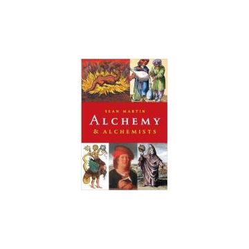 A Pocket Essential Short History of Alchemy and Alchemists