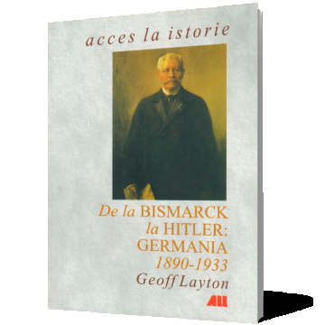 De la Bismarck la Hitler: Germania, 1890-1933