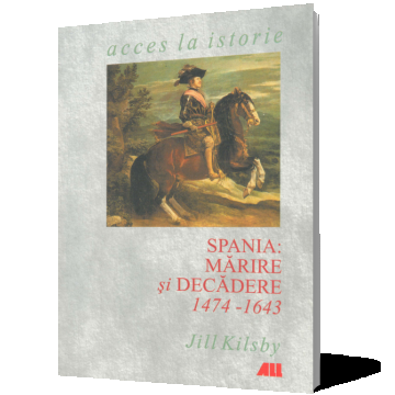 Spania: mărire şi decădere, 1474-1643