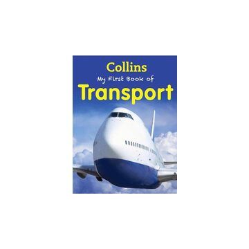 Collins My First Book of Transport