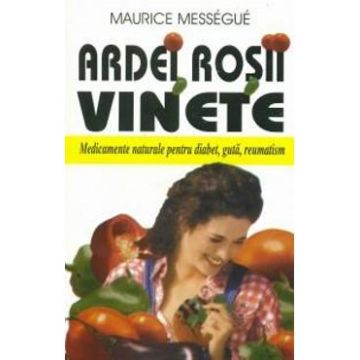Ardei Rosii Vinete - Maurice Messegue