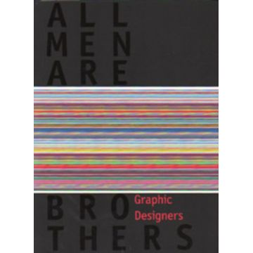 All Men Are Brothers: Graphic Designers