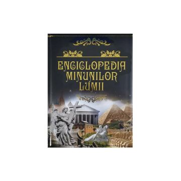 Enciclopedia Minunilor Lumii. Editie premium