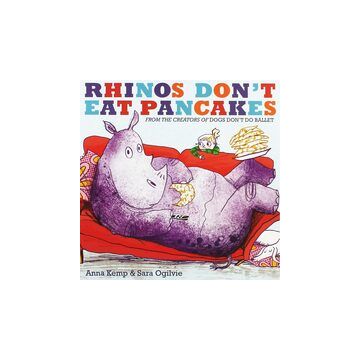 Rhinos don't eat pancakes