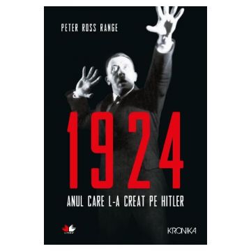 1924, anul care l-a creat pe Hitler