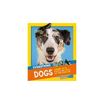 Everything Dogs - National Geographic Kids