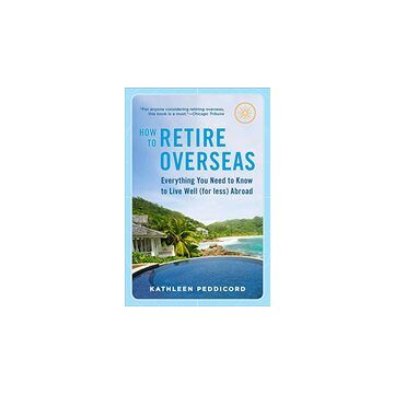 How to retire overseas