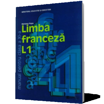 Limba franceză L1. Manual pentru clasa a XI-a
