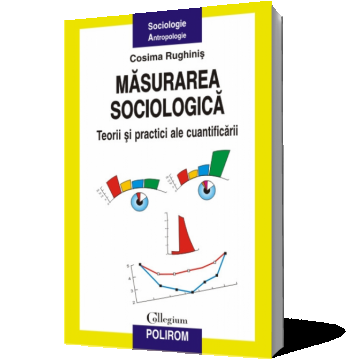 Măsurarea sociologică: Teorii şi practici ale cuantificării
