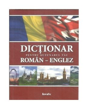 Dictionar pentru buzunarul tau roman-englez