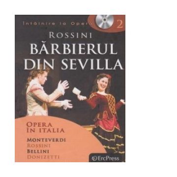 Intalnire la Opera nr. 2 (DVD + carte). Rossini - Barbierul din Sevilla