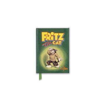 R. Crumb: Fritz the Cat (Flame Tree Journal)