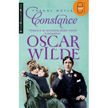 Constance. Tragica si scandaloasa viata a doamnei Oscar Wilde (epub)