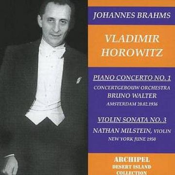 Johannes Brahms: Piano Concerto No. 1; Violin Sonata No. 3