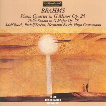 Johannes Brahms : Piano Quartet in G Minor Op.25 & Violin Sonata in G Major Op.78