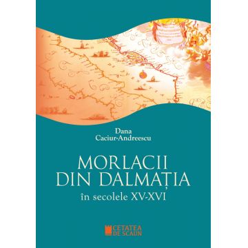 Morlacii din Dalmația în secolele XV-XVI