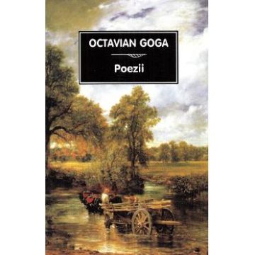 Poezii Ed.2023 - Octavian Goga