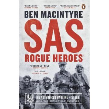 SAS: Rogue Heroes - Ben Macintyre