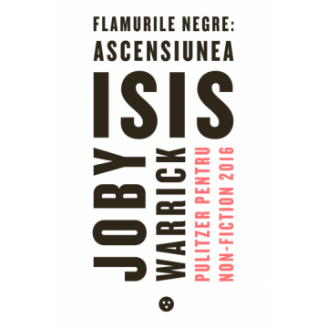Flamurile negre: ascensiunea ISIS