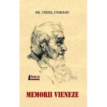 Memorii vieneze - Virgil Ciobanu