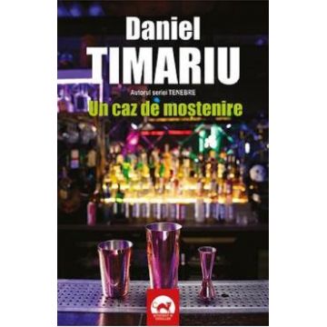 Un caz de mostenire - Daniel Timariu