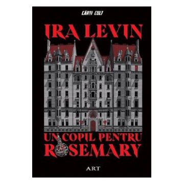 Un copil pentru Rosemary - Ira Levin