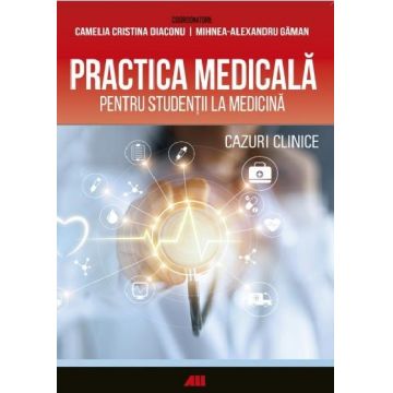 Practica medicala pentru studentii la medicina