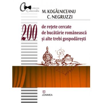 200 de rețete cercate de bucătărie românească și alte trebi gospodărești