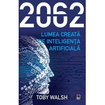2062 - Lumea creata de inteligenta artificiala