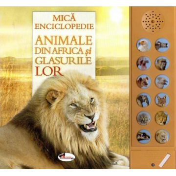 Animale din Africa și glasurile lor (carte cu sunete)