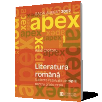 Bacalaureat 2007. Literatura română. Subiecte rezolvate de tip II pentru proba orală