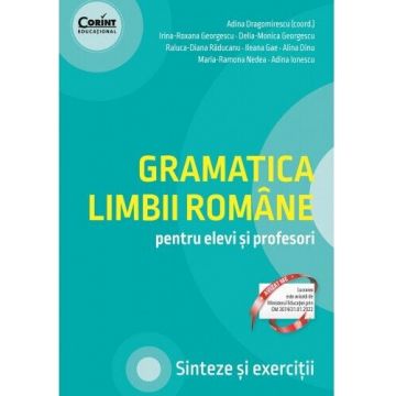 Gramatica limbii române pentru elevi și profesori. Sinteze și exerciții
